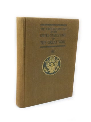 Item #2682 The Official Record of the United States' Part in the Great War. The Secretary of War