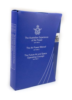 Item #2687 The Australian Experience of Air Power AAP 1000H. The Air Power Manual AAP 1000D. The...