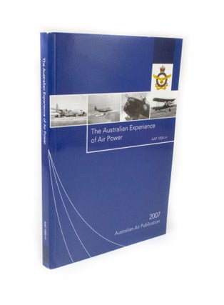 The Australian Experience of Air Power AAP 1000H. The Air Power Manual AAP 1000D. The Future Air and Space Operating Concept AAP 1000-F