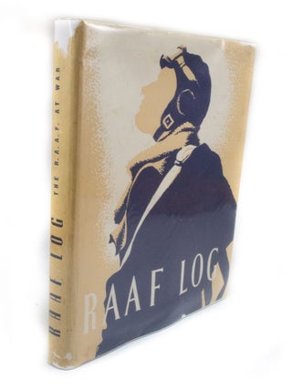 Item #2693 RAAF Log. The RAAF at War. R A. A F. Directorate Of Public Relations
