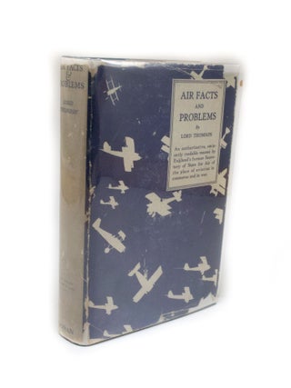 Item #2694 Air Facts and Problems. Lord THOMSON, Baron Christopher Birdwood Thomson
