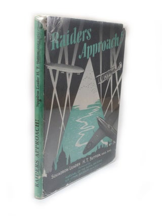 Item #2695 Raiders Approach! The Fighting Tradition of Royal Air Force Station Hornchurch and...
