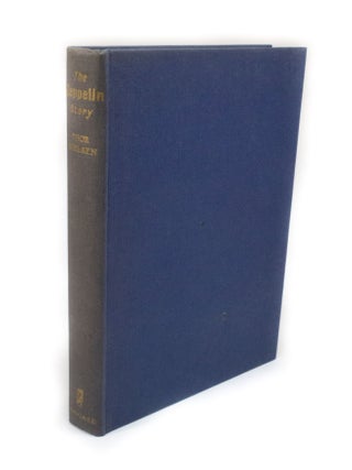 Item #2702 The Zeppelin Story The Life of Hugo Eckener. Thor NIELSEN