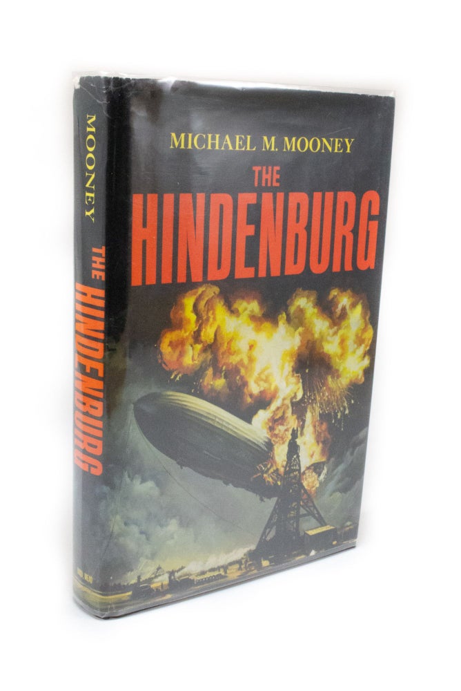 Item #2704 The Hindenburg. Michael M. MOONEY.