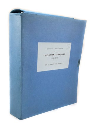 Item #2734 L'aviation française 1914-1940 Ses Escadrilles. Ses Insignes. Commandant E....