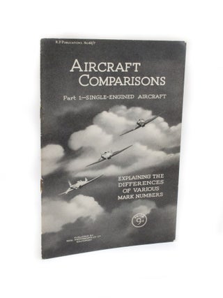 Item #2740 Part 1 Single-Engined Aircraft Explaining the difference of various mark numbers....