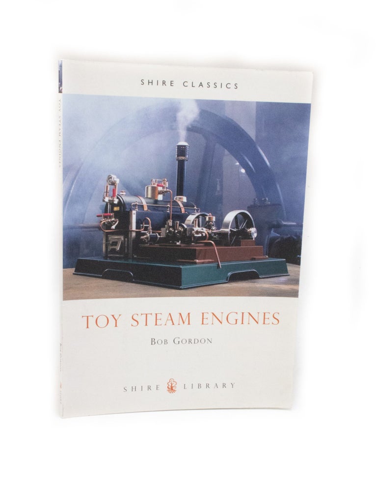 Item #2776 Toy Steam Engines. Bob GORDON.