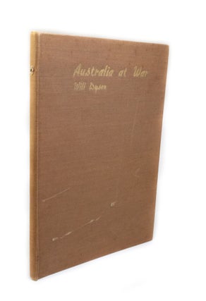 Item #2783 Australia at War A Winter Record made by Will Dyson on the Somme and at Ypres During...