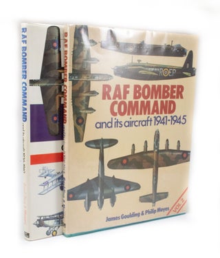 Item #2791 RAF Bomber Command and its aircraft 1936-1940 and 1941-1945. James GOULDING, Philip MOYES