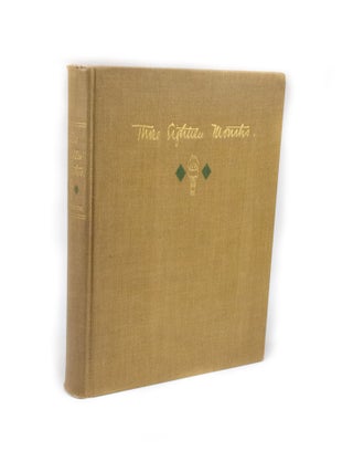 Item #2794 Those Eighteen Months October 9, 1917 - April 8, 1919. Stillman F. WESTBROOK