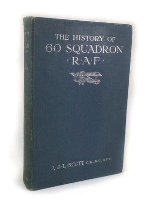 Item #2822 The History of 60th Squadron R.A.F. Group-Captain A. J. L. SCOTT