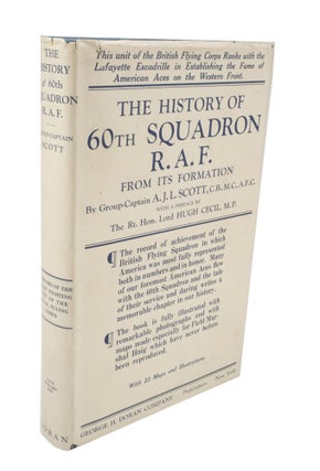 Item #2830 The History of 60th Squadron R.A.F. From its formation. Group Captain A. J. L. SCOTT