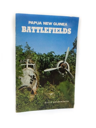 Item #2854 Papua New Guinea Battlefields. David HOLDSWORTH