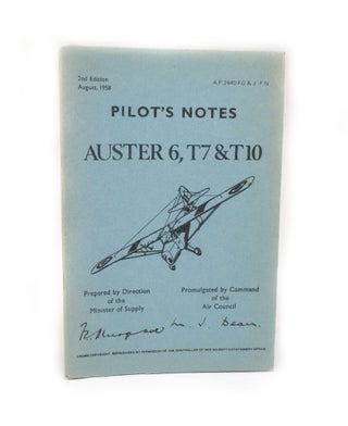 Item #2860 Pilot's Notes Auster 6, T7 & T10. Air Ministry