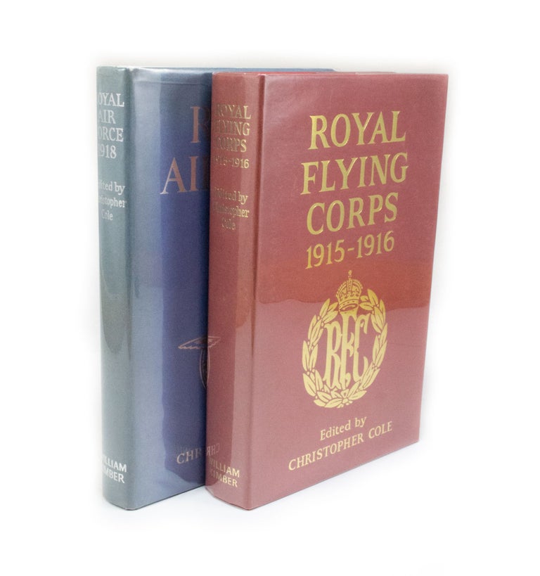 Item #2866 Royal Flying Corps 1915-1916 / Royal Air Force 1918 Volume 1 & 2. Christopher COLE.