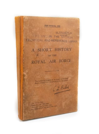 Item #2876 A Short History of the Royal Air Force. Air Ministry