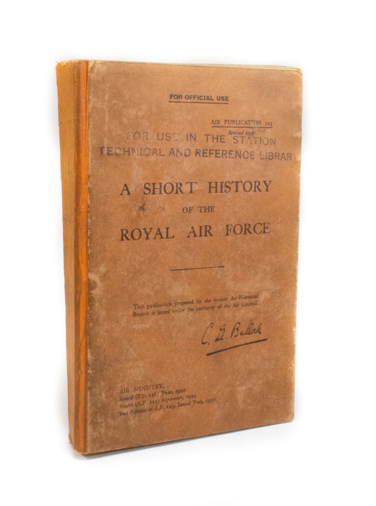 Item #2876 A Short History of the Royal Air Force. Air Ministry.