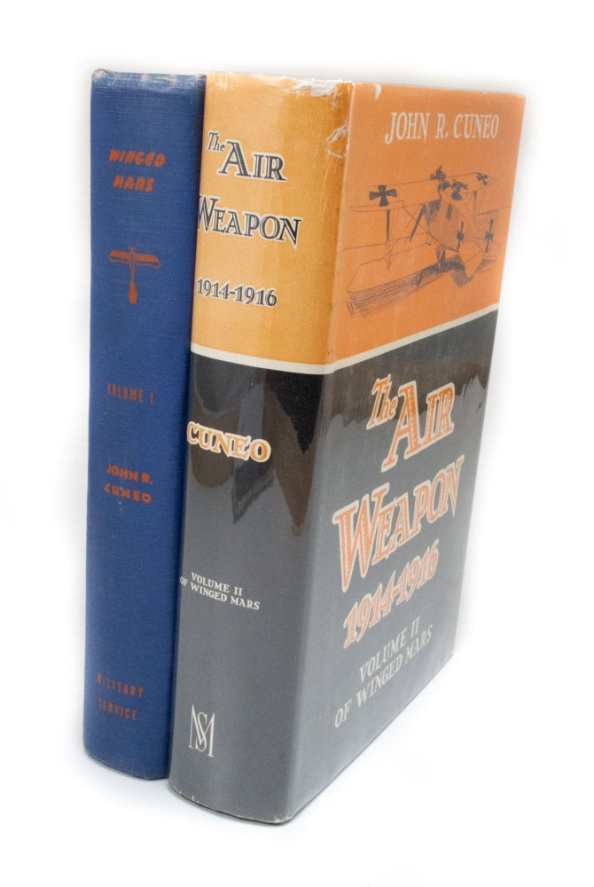 Item #2879 Winged Mars Volume 1: The German Air Weapon 1870-1914Volume 2: The Air Weapon 1914-1916. John R. CUNEO.