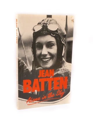 Item #2889 Alone in the Sky. Jean BATTEN