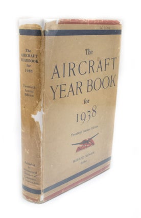 Item #2917 The Aircraft Year Book for 1938 Twentieth Annual Edition. Howard MINGOS