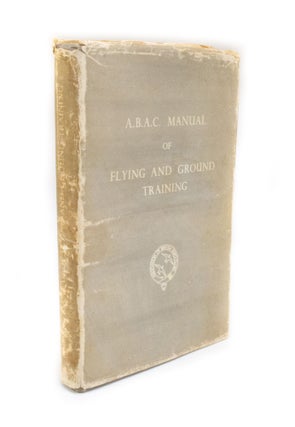 Item #2924 A.B.A.C. Manual of Flying and Ground Training. Association of British Aeroclubs