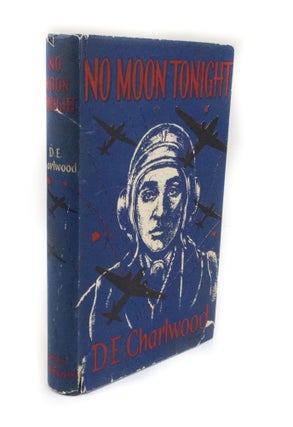 Item #2928 No Moon Tonight. D. E CHARLWOOD