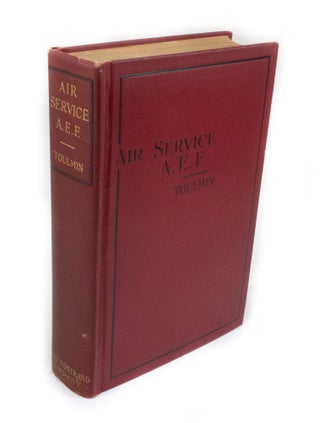 Item #2938 Air Service A. E. F. American Expeditionary Force 1918. Lt. Colonel H. A. TOULMIN