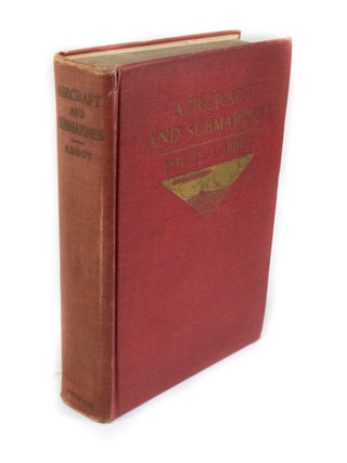 Item #2939 Aircraft and Submarines The story of the invention, development and present-day uses...