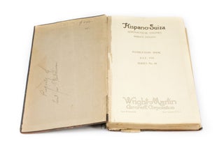 Instructions for the Care and Operations of Model A-I. and E. Hispano-Suiza Aeronautical Engines Birkigt Patents. Instruction Book. July, 1918. Series No.4A