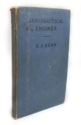 Item #2971 Aeronautical Engines A critical survey of current practice with special reference to...