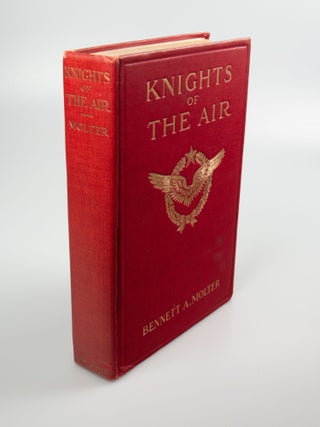 Item #29 Knights of the Air. Bennet A. MOLTER
