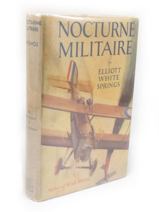 Item #3022 Nocturne Militaire. Elliott White SPRINGS