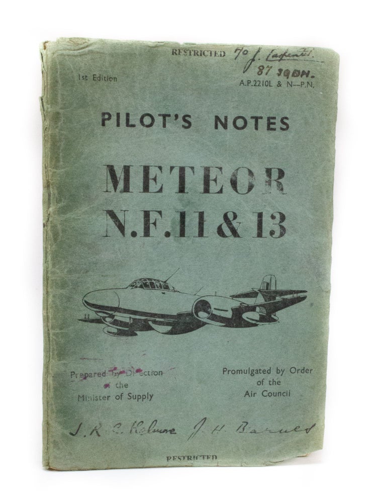 Item #3027 Pilot's Notes Meteor N. F. 11 & 13. Air Ministry.