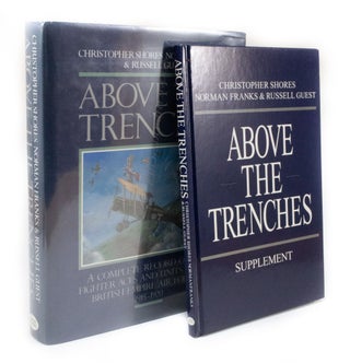Item #3036 Above the Trenches A complete records of the fighter aces and units of the British...