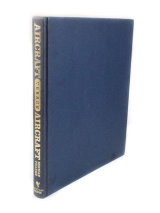Item #3057 Aircraft Versus Aircraft The illustrated story of fighter pilot combat since 1914....
