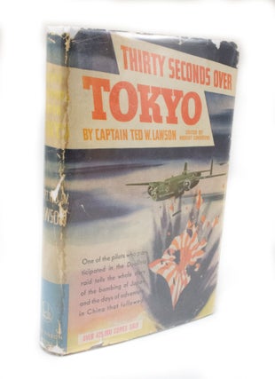 Item #3099 Thirty Seconds Over Tokyo. Captain Ted W. LAWSON