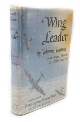Item #3114 Wing Leader by 'Johnnie' Johnson. Captain J. E. JOHNSON