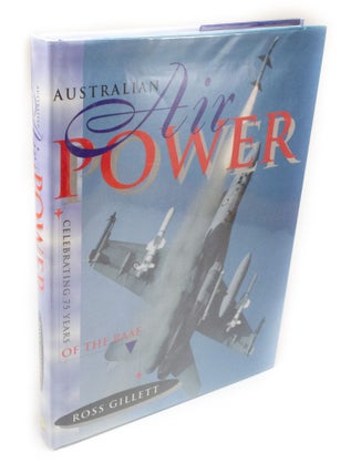 Item #3131 Australian Air Power. Ross GILLETT
