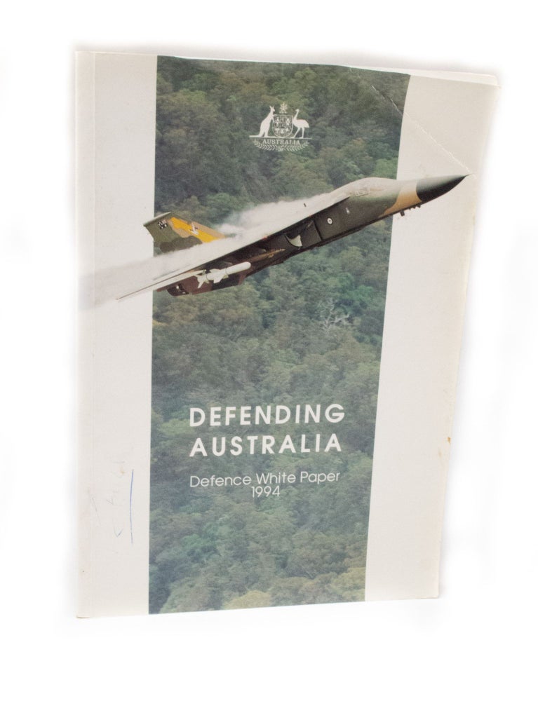 Item #3137 Defending Australia Defence White Paper 1994. Australian Government Publishing Service, publisher.