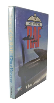 Item #3146 History of the RAF. Chaz BOWYER
