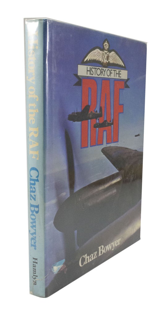 Item #3146 History of the RAF. Chaz BOWYER.