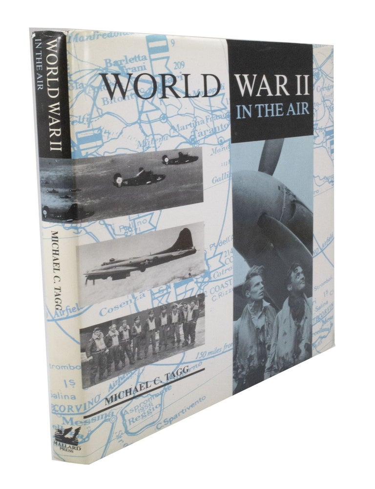 Battle in the Air World War Two | Michael C. TAGG