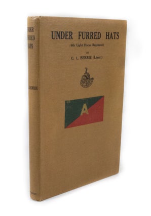 Item #3160 Under Furred Hats (6th A.L.H. Regt.). Lieutenant George L. BERRIE