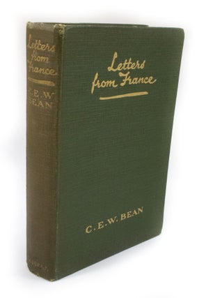Item #3179 Letters from France. C. E. W. BEAN, Charles Edwin Woodrow
