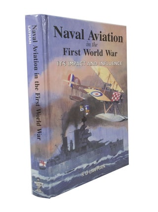 Naval Aviation in the First World War Its Impact and Influence