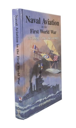 Naval Aviation in the First World War Its Impact and Influence