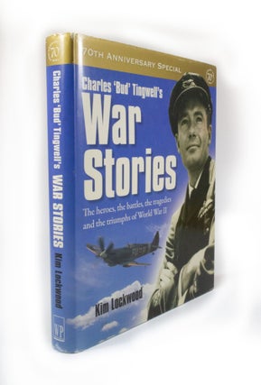 Item #3213 Charles 'Bud' Tingwell's War Stories The heroes, the battles, the tragedies and the...