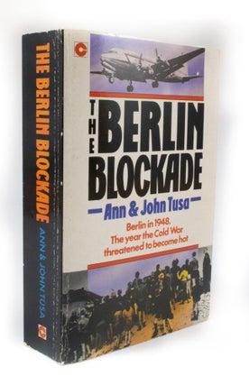 Item #3226 The Berlin Blockade Berlin in 1948. The Year the Cold War threatened to become hot....