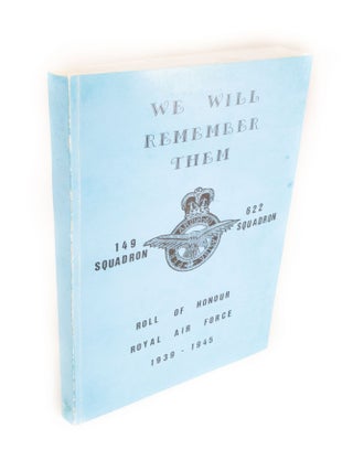 Item #326 We Will Remember Them A Tribute to the Bravery and Dedication of the Airmen Lost...