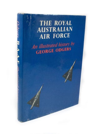 Item #3304 The Royal Australian Air Force. George ODGERS